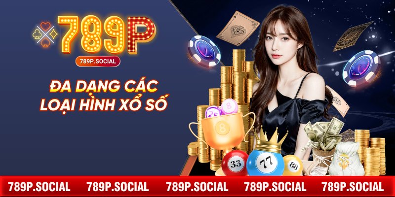 Đa dạng các loại hình xổ số