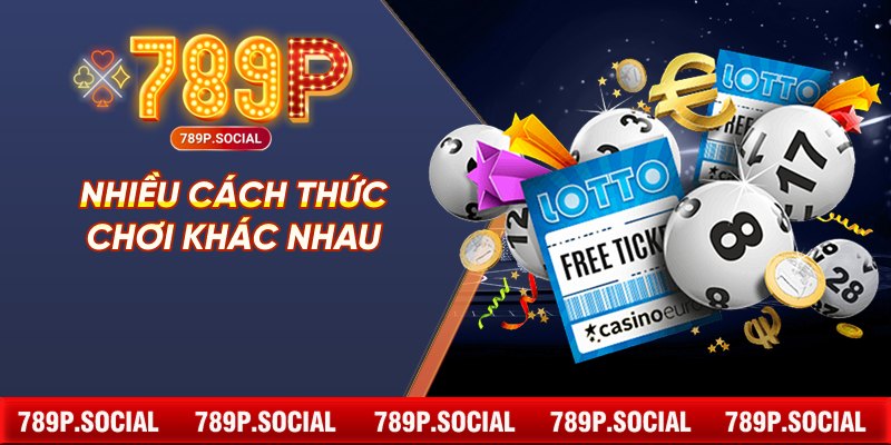 Nhiều cách thức chơi khác nhau